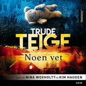 Podcast Trude Teige - Noen vet