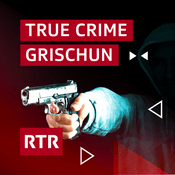 Podcast True Crime Grischun