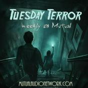 Podcast Tuesday Terror