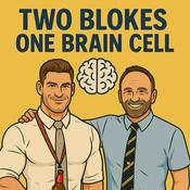 Podcast Two Blokes One Braincell