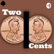 Podcast Two Cents