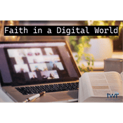 Podcast TWR UK: Faith in a Digital World