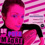 Podcast " De Puta Madre " Podcast