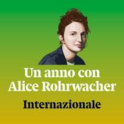 Podcast Un anno con Alice Rohrwacher