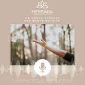 Podcast UN CORPO PENSATO • UNA MENTE NUTRITA