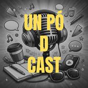 Podcast Un pó d cast
