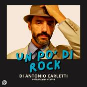 Podcast Un Po' Di Rock - Antonio Carletti
