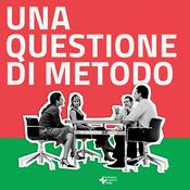 Podcast Una questione di metodo