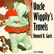 Podcast Uncle Wiggily's Travels by Howard R. Garis (1873 - 1962)