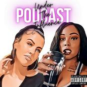 Podcast Under The Influence Podcast