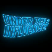 Podcast Under The Influence