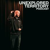 Podcast Unexplored Territory