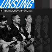 Podcast UNSUNG - the Audiomovers Podcast