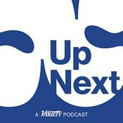 Podcast Up Next with Variety