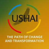 Podcast USHAI – The Path of Change and Transformation