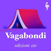 Podcast Vagabondi - Libri erranti per lettori curiosi