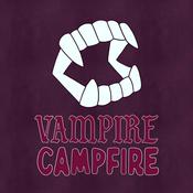 Podcast Vampire Campfire