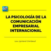 Podcast La psicología de la comunicación empresarial internacional