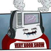 Podcast Very Good Show