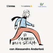 Podcast Vi cammino una storia con Anderloni