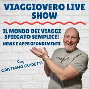 Podcast VIAGGIOVERO LIVE SHOW