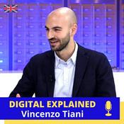 Podcast Vincenzo Tiani - Digital Explained [eng]