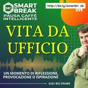 Podcast Vita da Ufficio - #SmartBreak