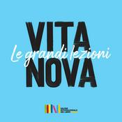 Podcast Vita Nova - Le grandi lezioni
