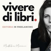 Podcast Vivere di libri. Editoria in freelancing