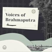 Podcast Voices of Brahmaputra