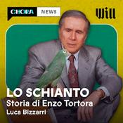 Podcast Lo Schianto - Storia di Enzo Tortora, da Portobello al carcere