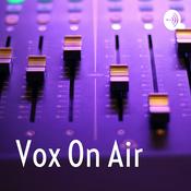 Podcast Vox On Air