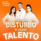Podcast W la dislessia - Il podcast