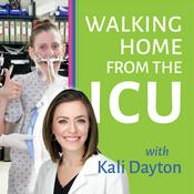 Podcast Walking Home From The ICU