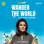 Podcast Wander the World with Pippa Hudson
