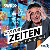 Podcast Was für Zeiten – Richling plus 1
