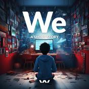 Podcast We - A short story