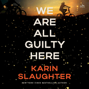 Podcast We Are All Guilty Here by Karin Slaughter, Book Summary, Podcast, English