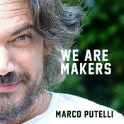 Podcast We are Makers - Marco Putelli.
