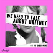 Podcast We Need to Talk About Britney