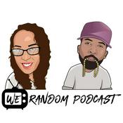 Podcast WE Random Podcast