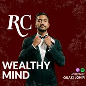 Podcast Wealthy Mind with Quazi Johir