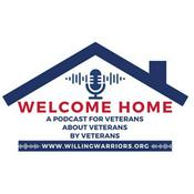 Podcast Welcome Home - A Podcast for Veterans, About Veterans, By Veterans