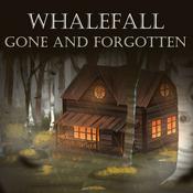 Podcast Whalefall: Gone and Forgotten
