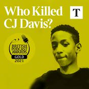 Podcast Who Killed CJ Davis?