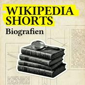 Podcast Wikipedia Shorts: Biografien