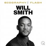 Podcast Will Smith - Biography Flash