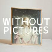 Podcast Without Pictures