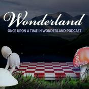 Podcast WONDERLAND - Once Upon a Time in Wonderland podcast