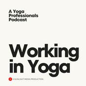 Podcast Working in Yoga